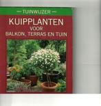 Tuinwijzer voor balcon terras en tuin ilse höger 84 blz, Boeken, Ophalen of Verzenden, Zo goed als nieuw