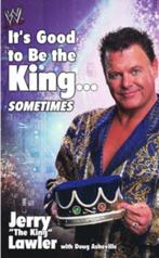 Jerry "The King" Lawler - it's Good To Be The King, Verzenden, Gelezen, Sport
