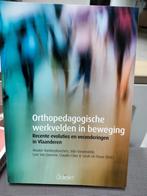 Sarah De Pauw - Orthopedagogische werkvelden in beweging, Ophalen of Verzenden, Zo goed als nieuw, Sarah De Pauw; Claudia Claes