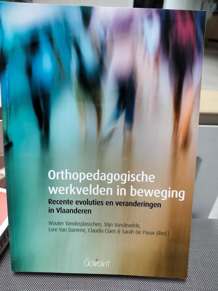 Sarah De Pauw - Orthopedagogische werkvelden in beweging, Boeken, Wetenschap, Zo goed als nieuw, Ophalen of Verzenden