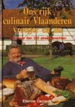boek: ons rijk culinair Vlaanderen vroeger en nu/Et.Cocquyt, Ophalen of Verzenden, Zo goed als nieuw