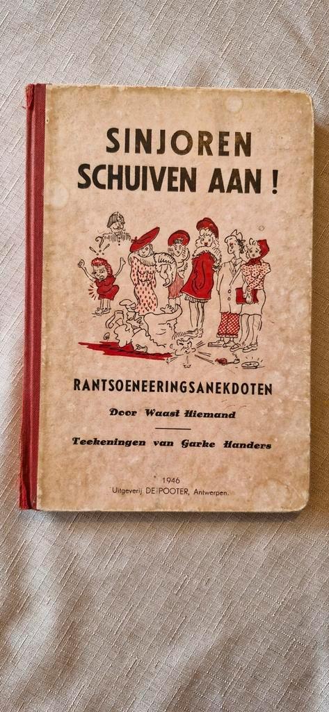 Verzamelobject boek 1946 "Sinjoren schuiven aan!", Antiek en Kunst, Antiek | Boeken en Manuscripten, Ophalen of Verzenden