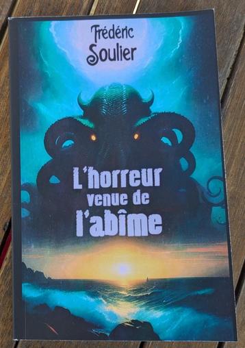 Frédéric Soulier - L'horreur venue de l'abîme beschikbaar voor biedingen