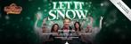 2 tickets 'Let It Snow' - Witte Paard Bl'berge za 10/01, Tickets en Kaartjes, Twee personen, Januari