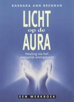 Licht op de Aura, Barbara Ann Brennan, Boeken, Ophalen of Verzenden, Zo goed als nieuw