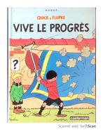 VIVE LE PROGRÈS  , QUICK ET FLUPKE  , HERGÉ, Livres, Comme neuf, Une BD, Hergé