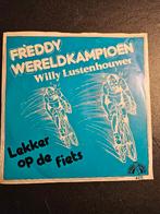 Willy Lustenhouwer -Freddy Wereldkampioen, Gebruikt, 7 inch, Single, Ophalen of Verzenden