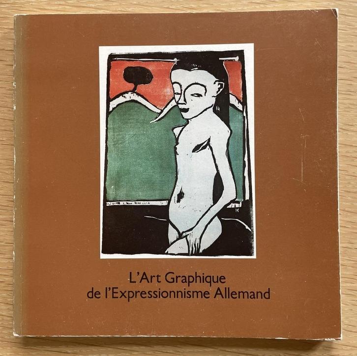 L'art grafique de l'expressionnisme Allemand, Boeken, Kunst en Cultuur | Beeldend, Ophalen of Verzenden