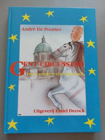 Boek Gent Circusstad twee eeuwen circusbezoek hardcover