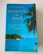 Mango's aan boord, een culinaire zeiltocht door het Caribisc, Boeken, Reisverhalen, Ophalen of Verzenden, Gelezen, Zuid-Amerika