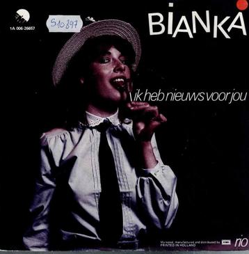 Vinyl, 7"   -    Bianka   – Ik Heb Nieuws Voor Jou beschikbaar voor biedingen