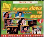 cd    /    De Mooiste Slows Van Allemaal - 4, Cd's en Dvd's, Ophalen of Verzenden