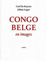 Carl De Keyzer, Johan Lagae - Congo Belge en Images, Ophalen of Verzenden, Gelezen