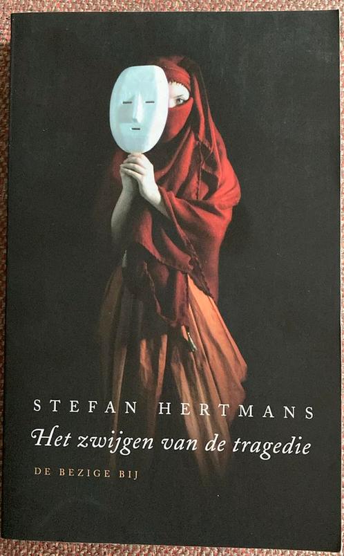 Stefan Hertmans - Het zwijgen van de tragedie, Boeken, Essays, Columns en Interviews, Zo goed als nieuw, Ophalen of Verzenden