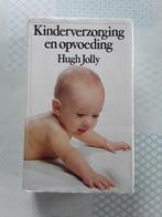Kinderverzorging en opvoeding - Hugh Jolly, Opvoeding tot 6 jaar, Hugh Jolly, Ophalen, Gelezen