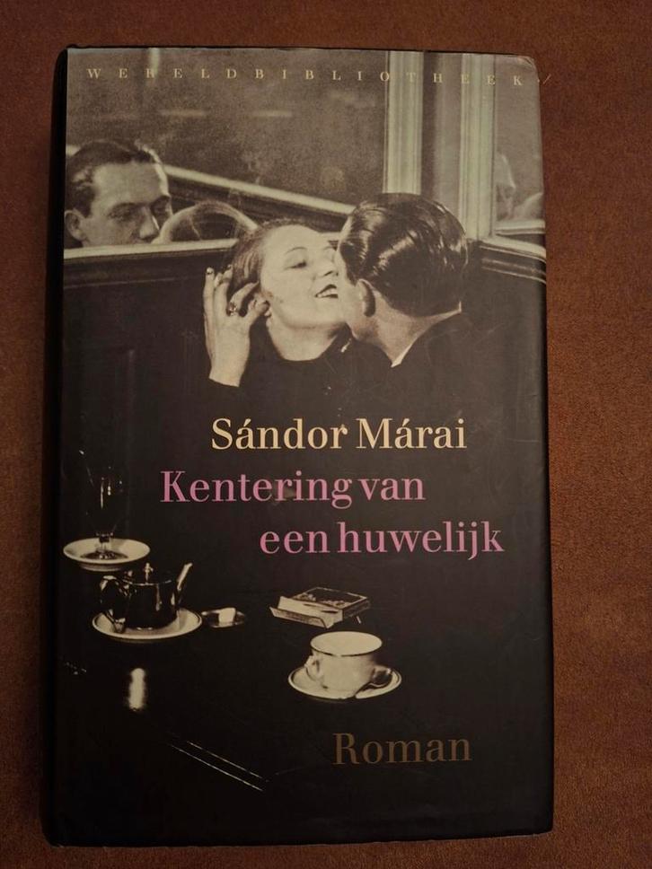 Sándor Márai - Kentering van een huwelijk, Boeken, Literatuur, Zo goed als nieuw, Nederland, Ophalen of Verzenden