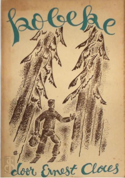 Kobeke van Ernest Claes 1ste druk, Boeken, Literatuur, Ophalen of Verzenden