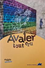 Marita de Sterck "Avaler tout cru", Comme neuf, Enlèvement ou Envoi