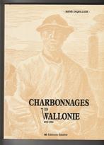 Charbonnages en Wallonie 1345-1984, René Dejollier, Envoi, Neuf, 20e siècle ou après