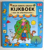 Mijn eerste groot KIJKBOEK voor de allerkleinsten 2 - 4 jr, Livre à déplier, à toucher ou à découvrir, Enlèvement ou Envoi, Utilisé