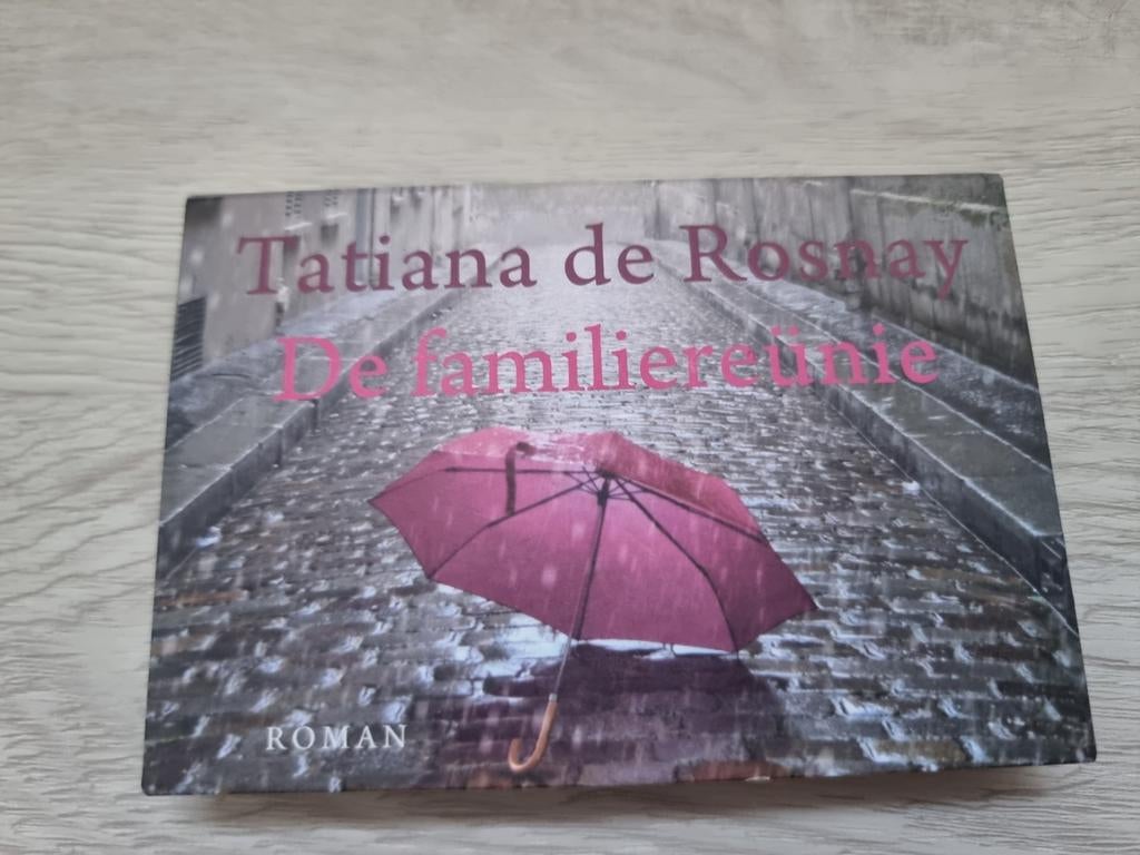 Tatiana de Rosnay - De familiereünie, Boeken, Literatuur, Ophalen of Verzenden, Tatiana de Rosnay