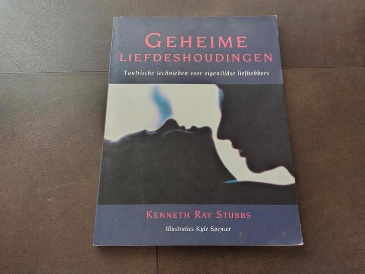 K.R. Stubbs - Geheime liefdeshoudingen, Livres, Livres Autre, Enlèvement ou Envoi