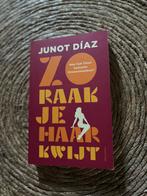 Zo raak je haar kwijt ‘Junot Díaz’, Livres, Humour, Enlèvement ou Envoi, Neuf