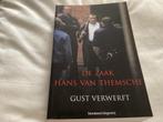 De zaak Hans Van Themsche, Boeken, Politiek en Maatschappij, Gust Verwerft, Verzenden