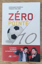 Livre de sport - Zéro Pointé, Comme neuf, St. Pauwels & Th. Roland, Enlèvement ou Envoi, Sport de ballon