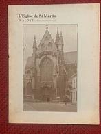 Boek Aalst - L’Eglise de St Martin 1932 - Sint-Martinuskerk, Boeken, Ophalen, Zo goed als nieuw