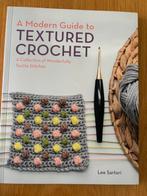 A Modern Guide to Textured Crochet, Verzenden, Zo goed als nieuw