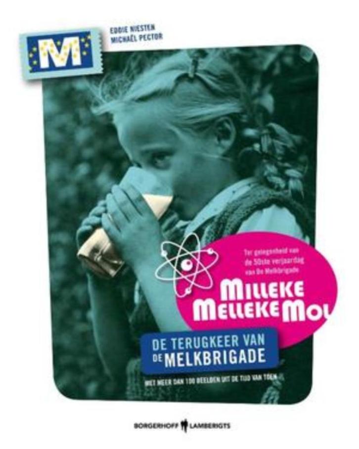 Milleke melleke mol de terugkeer van de melkbrigade Eddie Ni, Boeken, Overige Boeken, Zo goed als nieuw, Ophalen of Verzenden
