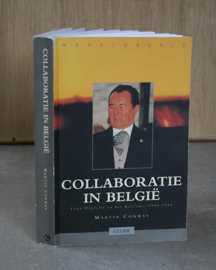 Collaboratie in België. Léon Degrelle en het Rexisme., Boeken, Oorlog en Militair, Gelezen, Tweede Wereldoorlog, Ophalen of Verzenden