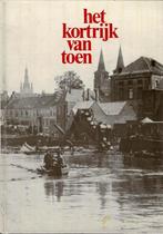 Het Kortrijk van toen een verzameling van beelden - 1981, Boeken, Ophalen of Verzenden, Gelezen