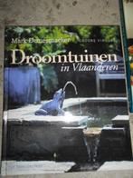 Droomtuinen in Vlaanderen, Livres, Maison & Jardinage, Comme neuf, Enlèvement ou Envoi