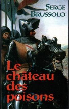 Le livre Le château des poisons de Serge Brussolo, Livres, Policiers, Neuf, Enlèvement ou Envoi