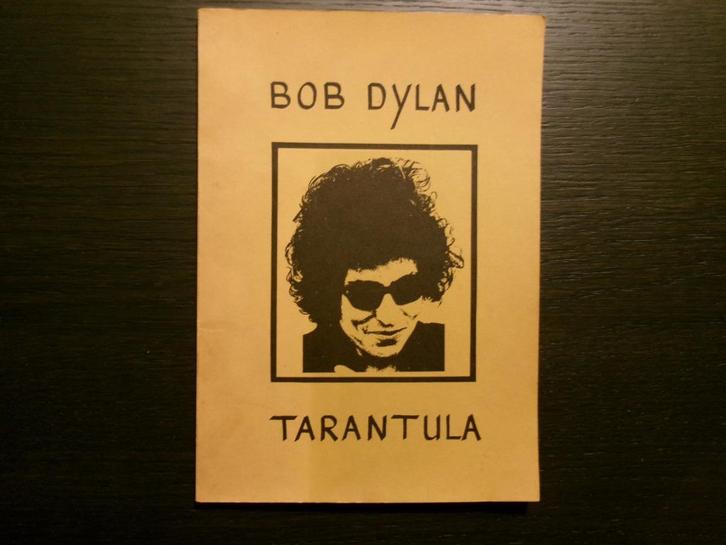 Tarantula  -Bob Dylan- White Press Amsterdam 1971, Livres, Littérature, Belgique, Enlèvement ou Envoi