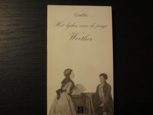 Het lijden van de jonge Werther -Johann Wolfgang Goethe-, Boeken, Literatuur, Ophalen of Verzenden