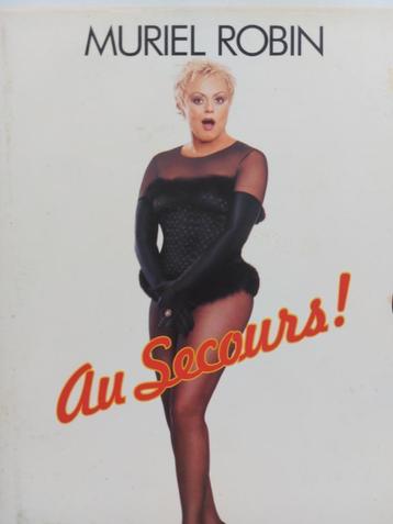 Muriel Robin - "Au Secours" beschikbaar voor biedingen