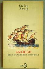 Amerigo: Récit d'une erreur historique - 1992 - Stefan Zweig, Boeken, Gelezen, Overige gebieden, 15e en 16e eeuw, Stefan Zweig (1881–1942)