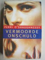 008 - Vermoorde onschuld - Perri O'Shaughnessy, Ophalen of Verzenden, Amerika, Perri O'Shaughnessy, Zo goed als nieuw