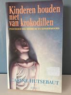 Kinderen houden niet van krokodillen, Ophalen of Verzenden, Gelezen