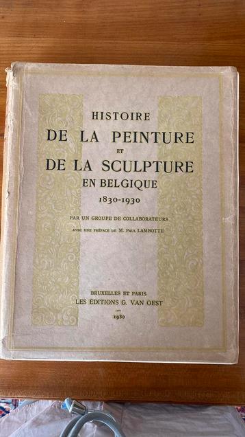 Histoire de la peinture et de la sculpture en Belgique beschikbaar voor biedingen