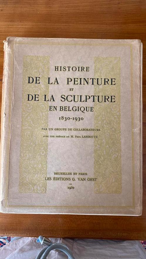 Histoire de la peinture et de la sculpture en Belgique, Antiek en Kunst, Antiek | Boeken en Manuscripten, Ophalen