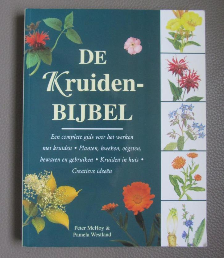 De Kruidenbijbel -Gids voor het werken met kruiden, Boeken, Gezondheid, Dieet en Voeding, Gelezen, Kruiden en Alternatief, Ophalen of Verzenden