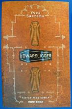 Dwarsligger Yves Saerens historische roman, Boeken, Ophalen of Verzenden, Gelezen, Yves Saerens