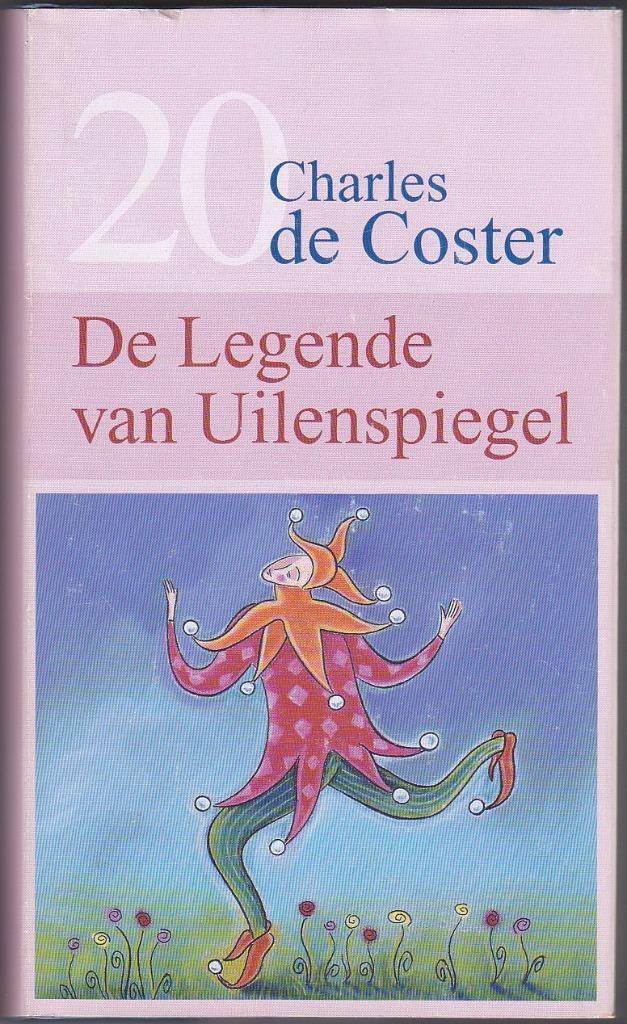 De Legende van Uilenspiegel - Charles de Coster, Boeken, Literatuur, Ophalen of Verzenden