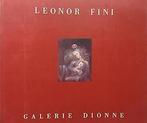 Leonor Fini -  Galerie Dionne, 1992, Ophalen of Verzenden, Gelezen