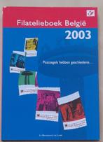 Année 2003 : Filatelieboek (avec timbres - faciale +/- 38€), Postzegels en Munten, Postzegels | Europa | België, Ophalen of Verzenden