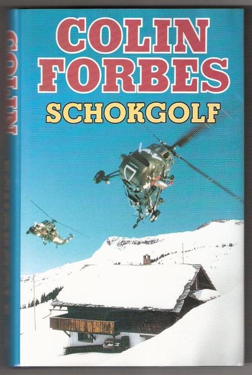 Schokgolf - Colin Forbes, Livres, Thrillers, Comme neuf, Enlèvement ou Envoi